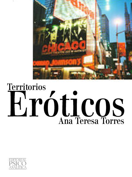 Territorios Eróticos. Ana Teresa Torres