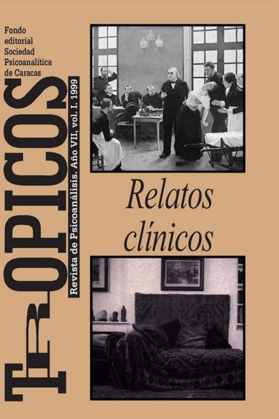 Trópicos Edición 1999. Relatos Clínicos, VII (I).