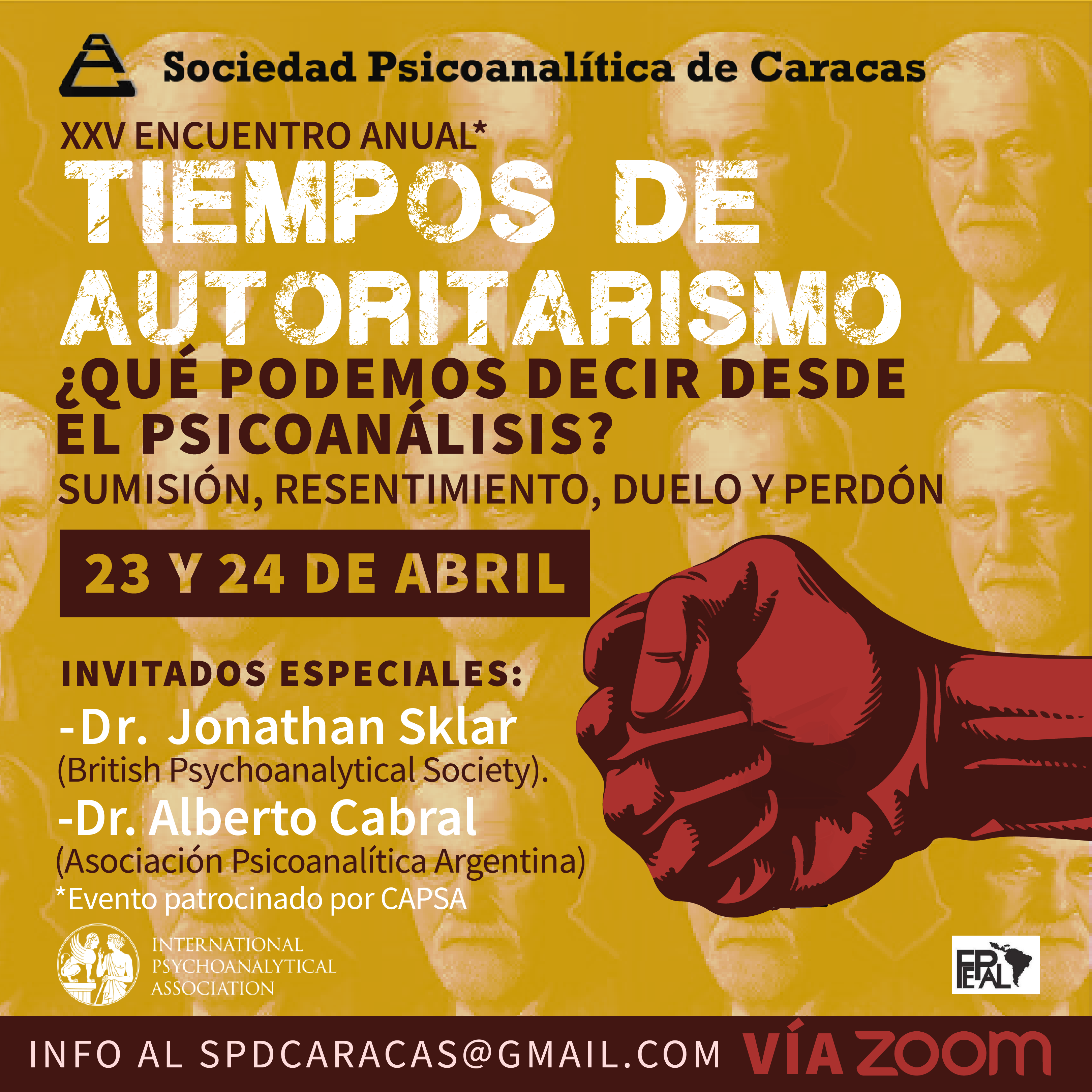 "Tiempos de Autoritarismo". XXV Encuentro Anual. Sociedad Psicoanalítica de Caracas