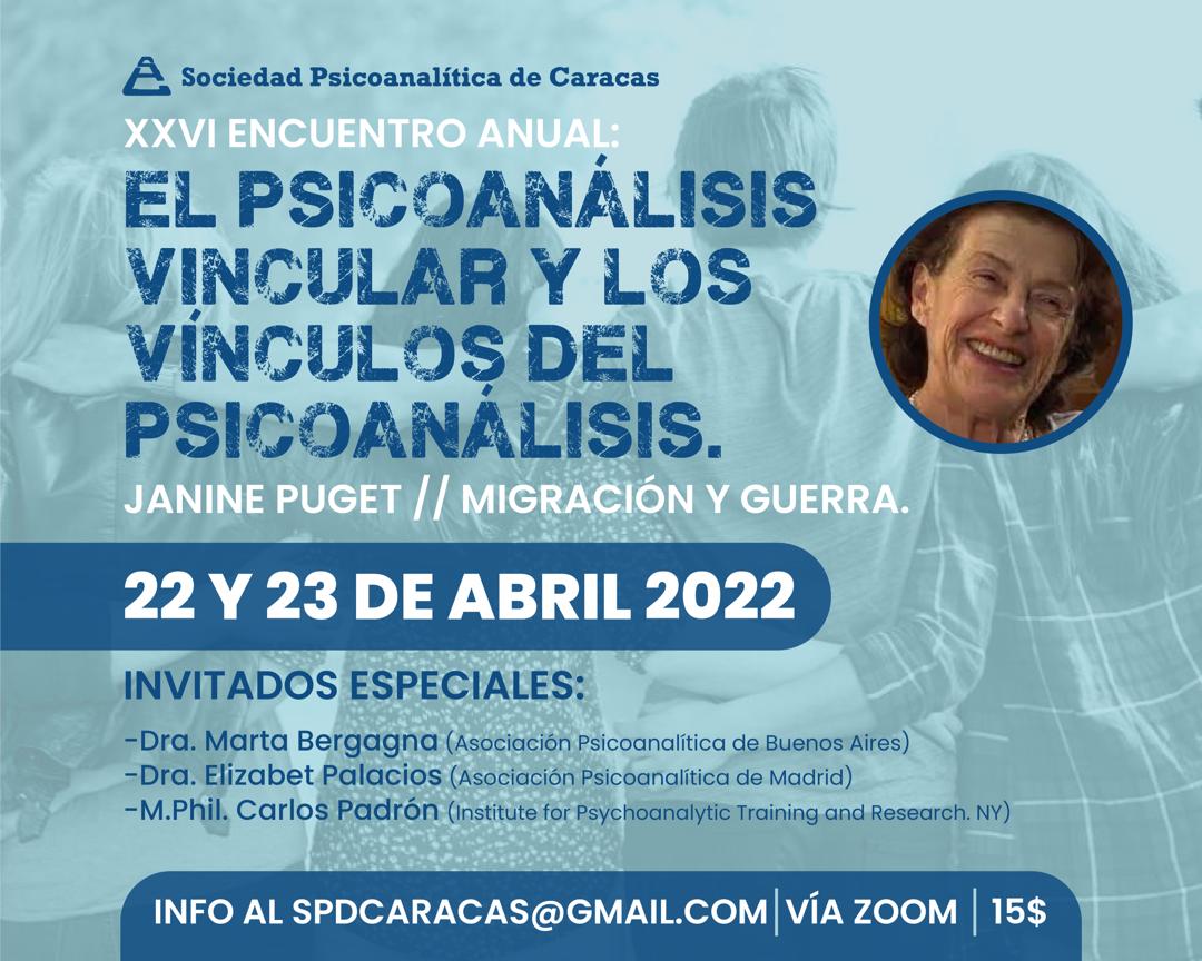 XXVI Encuentro anual. Psicoanálisis Vincular y los Vínculos del Psicoanálisis.