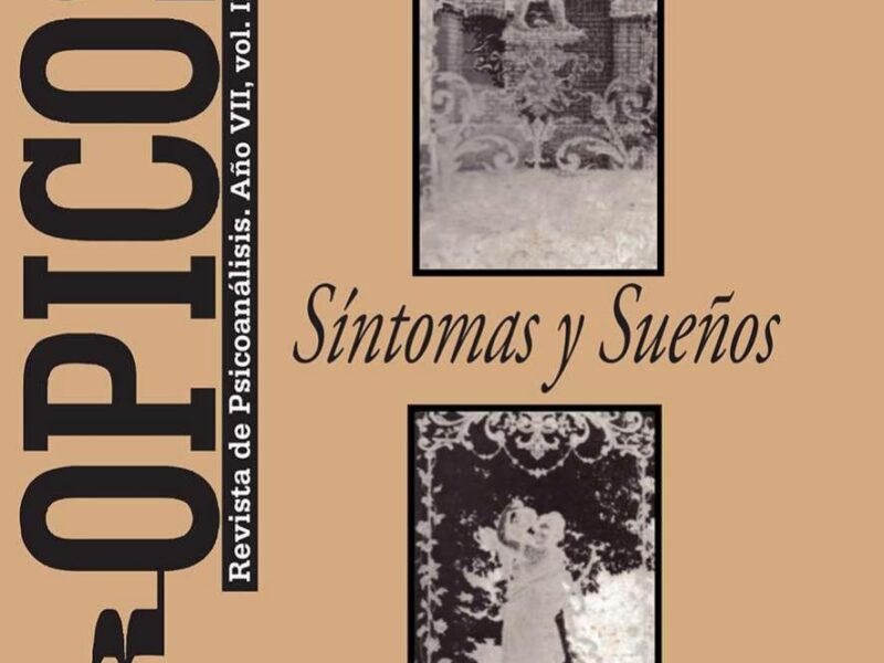Trópicos Edición 1999. Síntomas y Sueños, VII (II).