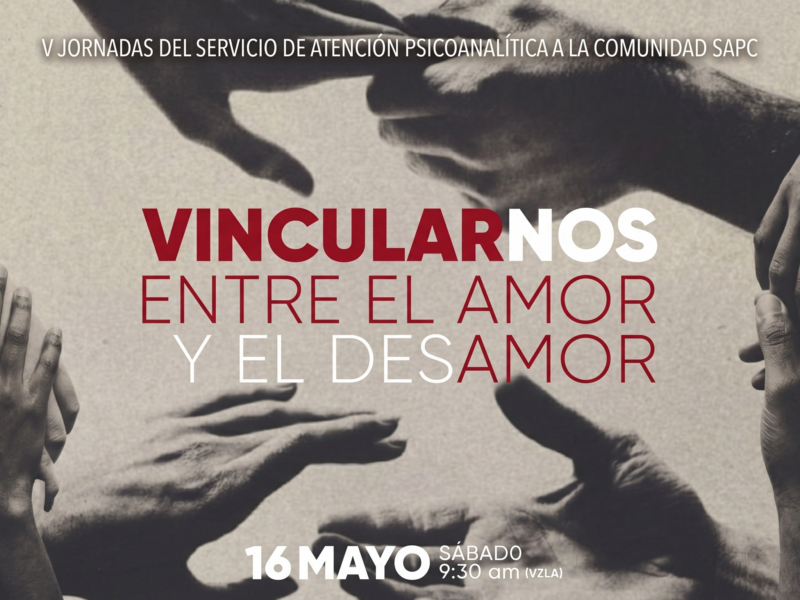 ¿Cómo nos vinculamos hoy? Entre el encuentro y el desencuentro.